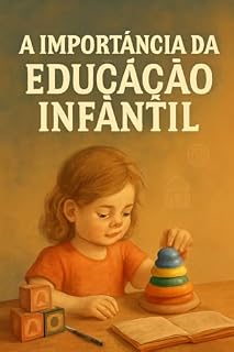 Livro A Importância da Educação Infantil
