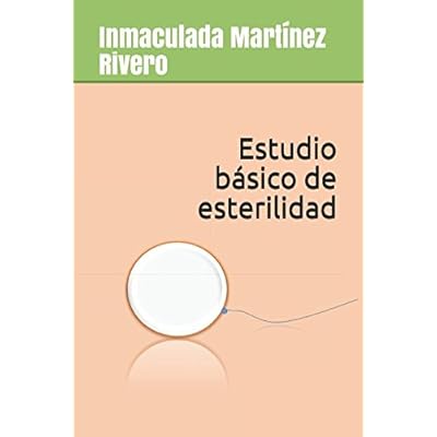 Estudio básico de esterilidad Estudio básico de esterilidad
