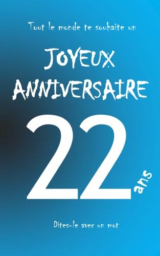joyeux anniversaire 22 ans Joyeux Anniversaire 22 Ans Livre D Or A Ecrire Taille M joyeux anniversaire 22 ans
