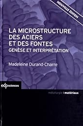 La  microstructure des aciers et des fontes