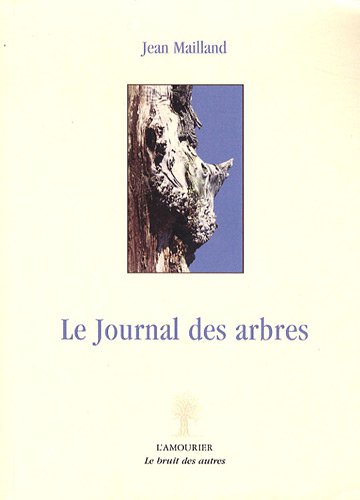 Le  journal des arbres