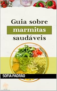 Livro Guia sobre Marmitas Saudáveis