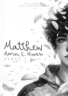 Livro Matthew: Parte 1 e 2: (from "The Anthology) (Matthew: The Anthology)