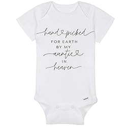 Handpicked for Earth by my Auntie in Heaven