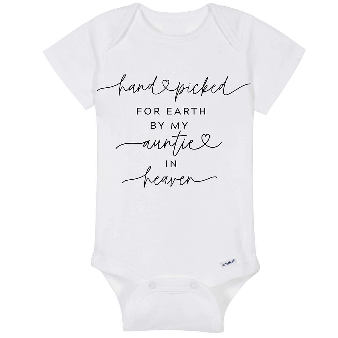 Handpicked for Earth by my Auntie in Heaven