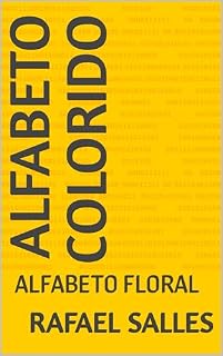 Livro ALFABETO COLORIDO: ALFABETO FLORAL