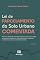 Livro Lei de Parcelamento do Solo Urbano Comentada: A Lei n° 6.766/1979 comentada artigo por artigo com a análise jurídica sobre loteamentos, desmembramentos, ... condomínios de casas e condomínios de lotes