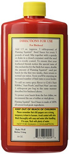 Cole's Flaming Squirrel Seed Sauce, Super Hot and Spicy Nutritional Birdseed Supplement Contains All-Natural 100% Food Grade Liquid Chili Pepper Soybean Oil Ingredients, 16 oz (Pack of 4) - Thumbnail 2