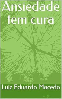 Livro Ansiedade tem cura
