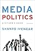 Media Politics: A Citizen's Guide