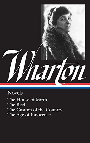 Download Novels: The House of Mirth / The Reef / The Custom of the Country / The Age of Innocence (Library of America) Download Novels: The House of Mirth / The Reef / The Custom of the Country / The Age of Innocence (Library of America)