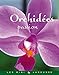 Orchidées passion by