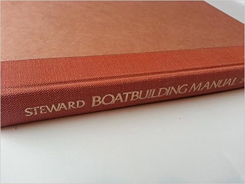 Boatbuilding manual, by Robert M. Steward Boatbuilding manual, by Robert M. Steward