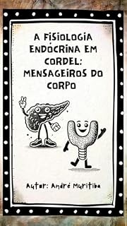 Livro Cordel do Sistema Endócrino (Letramento Saúde em Cordel)