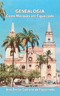 Livro Genealogia Costa Marques em Figueiredo