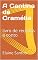 Livro A Cantina da Cramélia: livro de receitas e conto (livros de receitas e contos da escritora Elaine Santos)