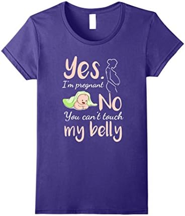 Womens Yes I'm Pregnant No You Cannot Touch My Belly T-Shirt Large Purple
