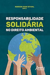 Livro Responsabilidade Solidária no Direito Ambiental