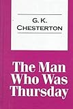 The Man Who Was Thursday, Chesterton, G. K., 1560004924
