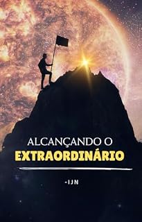 Livro Alcançando o Extraordinário