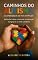 Livro Caminhos do Autismo - A Experiência de Pais Atípicos: Reflexões sobre a Inclusão e Aceitação na Igreja e na Vida Cotidiana