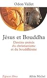 Jesus Et Bouddha (Collections Spiritualites) (French Edition) by 