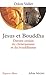 Jesus Et Bouddha (Collections Spiritualites) (French Edition) by 