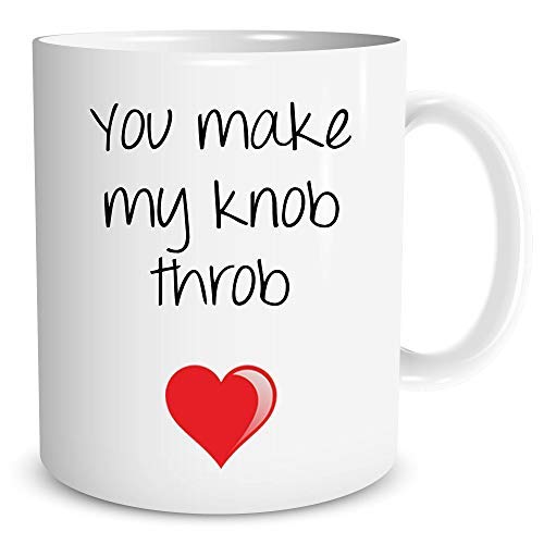 Funny Novelty Mug You Make My Knob Throb Present for Girlfriend Cups WSDMUG699