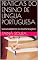 Livro PRÁTICAS DO ENSINO DE LÍNGUA PORTUGUESA: SILENCIAMENTO OU PARTICIPAÇÃO?