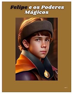 Livro Felipe e os Poderes Mágicos