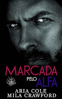 Livro Marcada pelo Alfa (Mordidas Nuas Livro 1)