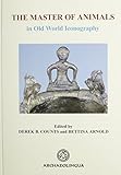 The Master of Animals in Old World Iconography (Main Series) by