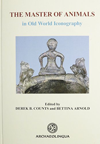 The Master of Animals in Old World Iconography (Main Series) by Derek Counts