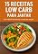 Livro 15 Receitas Low Carb Para Jantar