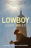 Front cover for the book Lowboy by John Wray