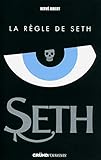 Seth 1 - la Règle de Seth by