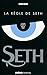 Seth 1 - la Règle de Seth by