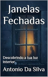 Livro Janelas Fechadas: Descobrindo a tua luz interior