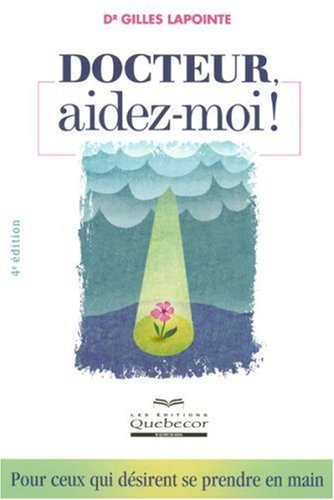 Docteur, aidez-moi !