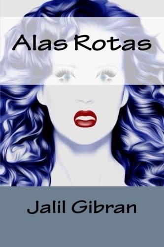 Alas Rotas (Spanish) Paperback – 3 Dec 2015