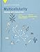 Multicellularity: Origins and Evolution (Vienna Series in Theoretical Biology)