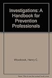 Image de Investigations: A Handbook for Prevention Professionals