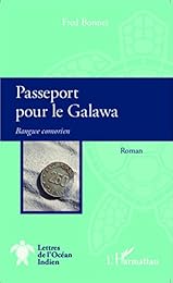 Passeport pour le Galawa