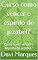 Livro Curso como vencer o espírito de jezabel?: Curso como vencer o espírito de jezabel?