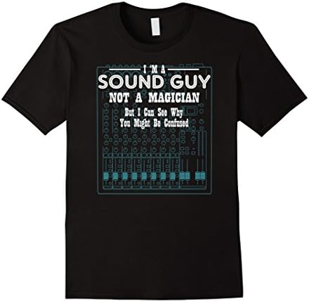 Men's I Am a Sound Guy Not a Magician T-Shirt Audio Engineer Medium Black