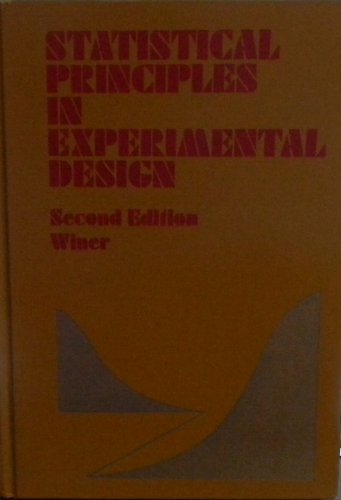 Statistical Principles in Experimental Design (McGraw-Hill series in psychology)