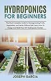 Hydroponics for Beginners: The Most Complete Guide