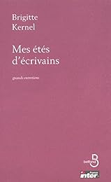 Mes étés d'écrivains