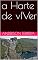 Livro a Harte de vIVer