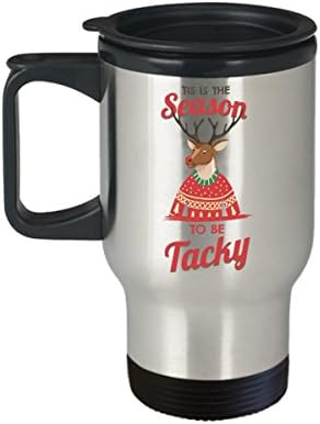 Tis The Season Tacky Christmas Travel Coffee Mug Gift Idea For Women Men 14oz Stainless Steel